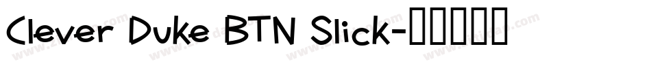 Clever Duke BTN Slick字体转换